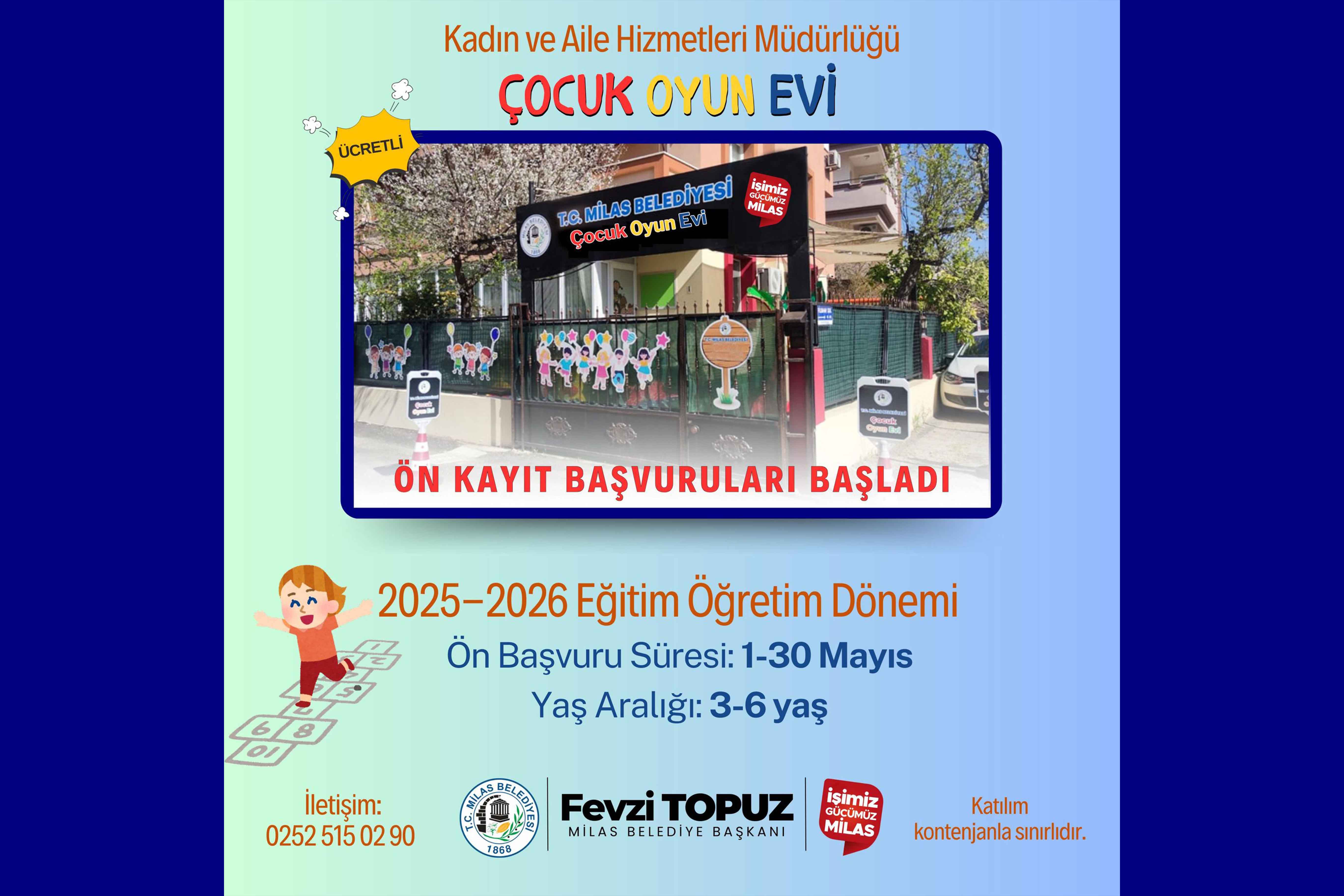 MİLAS BELEDİYESİ ÇOCUK OYUN EVİ’NE ÖN KAYIT BAŞVURULARI MAYIS AYI’NDA BAŞLAYACAK
